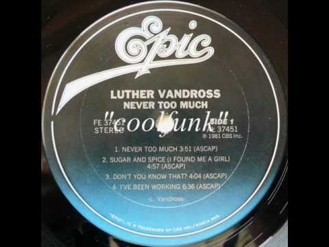 Youtube: Luther Vandross - Sugar And Spice (I Found Me A Girl)  " Disco-Funk 1981 "