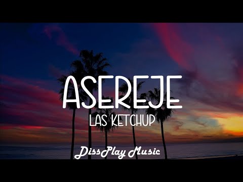 Youtube: Las Ketchup – Asereje Spanish English (lyrics)