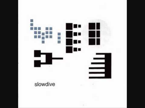 Youtube: Slowdive - Blue Skied An' Clear
