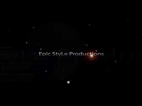 Youtube: Epic StyLe Productions