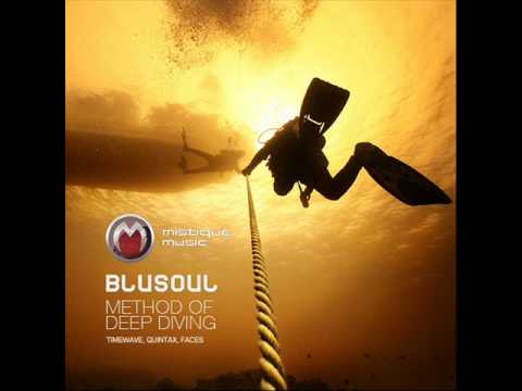 Youtube: Blusoul - Method Of Deep Diving (Original Mix) - Mistique Music