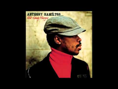 Youtube: Anthony Hamilton - Change Your World