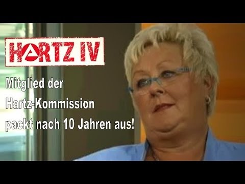 Youtube: Mitglied der Hartz-Kommission packt nach 10 Jahren aus!