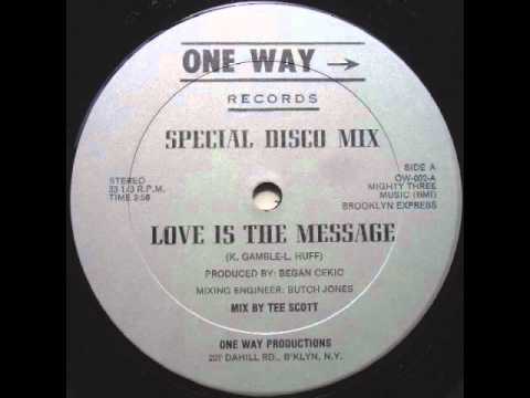 Youtube: Brooklyn Express - Love Is The Message (1982 One Way Records)