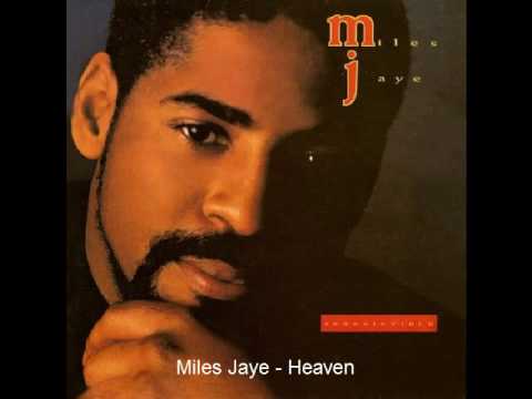 Youtube: Miles Jaye - Heaven