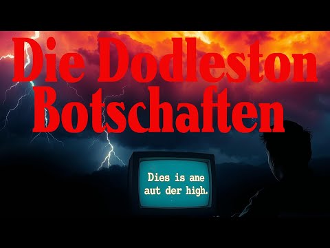 Youtube: Ein Tor durch die Zeit?  Die Dodleston Botschaften