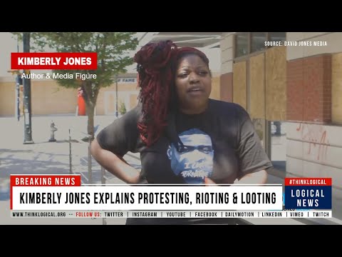 Youtube: Author Kimberly Jones Explains Why People Protest, Riot & Loot During Racial Distress