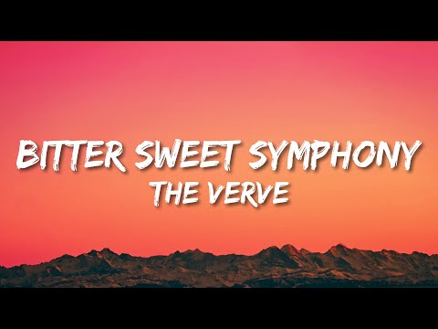 Youtube: The Verve - Bitter Sweet Symphony (Lyrics)