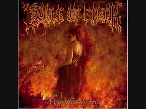 Youtube: Cradle of Filth - Nymphetamine Fix