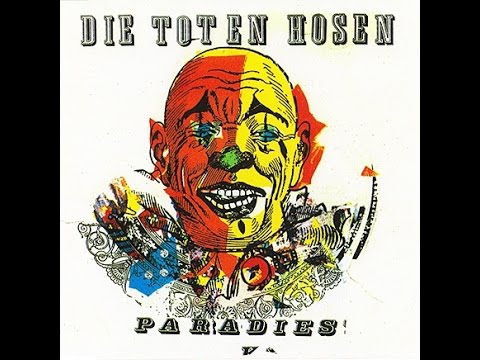 Youtube: Die Toten Hosen - Paradies