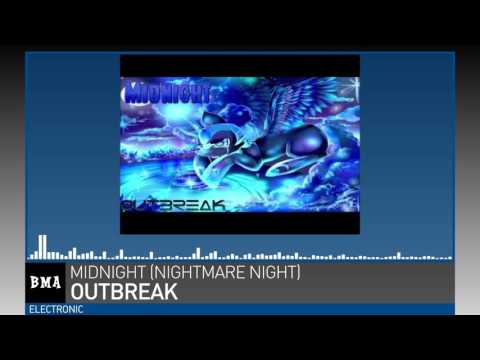 Youtube: Outbreak - Midnight (Nightmare Night)