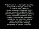 Youtube: Always Look on the Bright Side of Life (from Monty Python) lyrics