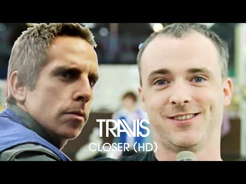 Youtube: Travis - Closer (Official HD Music Video)
