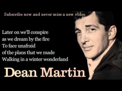 Youtube: Dean Martin - Winter Wonderland - Lyrics