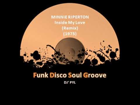 Youtube: MINNIE RIPERTON - Inside My Love (Remix) (1975)