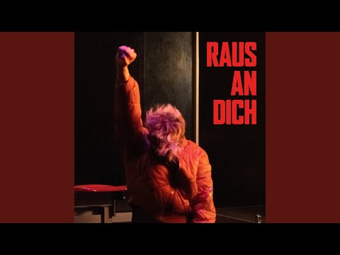Youtube: RAUS AN DICH