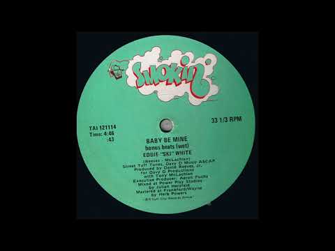 Youtube: Eddie Ski White  - Baby Be Mine