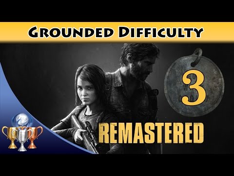Youtube: The Last of Us Remastered Grounded Walkthrough [PS] - Chapter 3 The Outskirts (All Collectibles)
