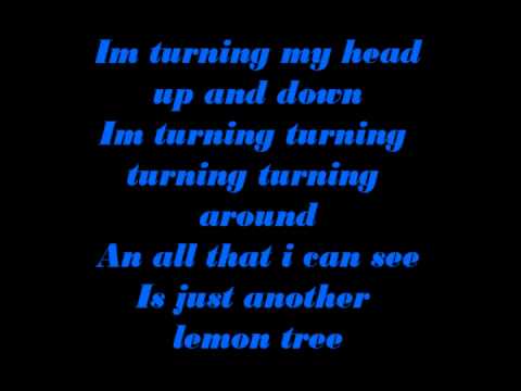 Youtube: Lemon Tree-Fool`s Garden ( with Lyrics )