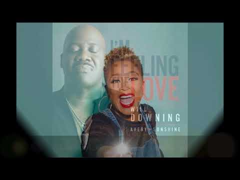 Youtube: Will Downing ft. Avery Sunshine - I'm feeling the Love