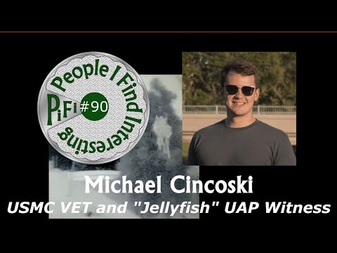 Youtube: PiFi #90 - Michael Cincoski - USMC Vet with Mick West and Steven Greenstreet
