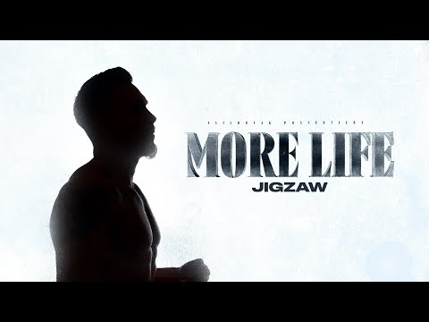 Youtube: JIGZAW - MORE LIFE (prod. by FADE)
