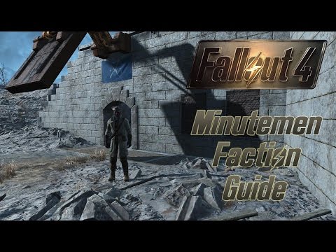 Youtube: Fallout 4 Guide: Minutemen