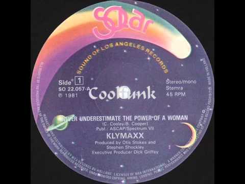 Youtube: Klymaxx - Never Underestimate The Power Of A Woman (12" Funk 1981)