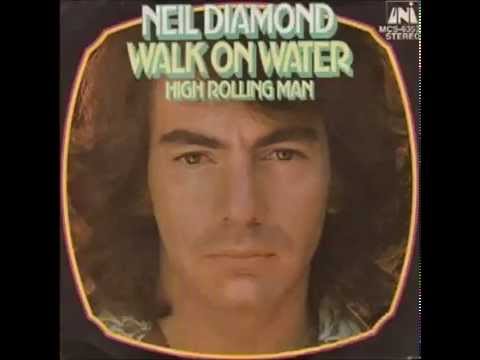 Youtube: High Rolling Man - NEIL DIAMOND