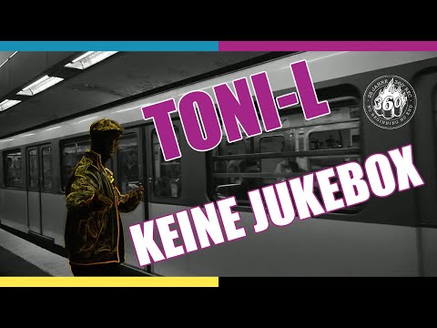 Youtube: #ToniL - Keine Jukebox (prod. #FigubBrazlevič) - #360Records