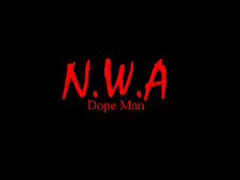 Youtube: N.W.A. - Dope Man