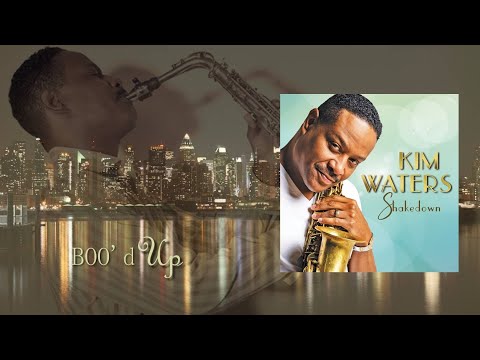 Youtube: Kim Waters - Boo' d Up (Shakedown)