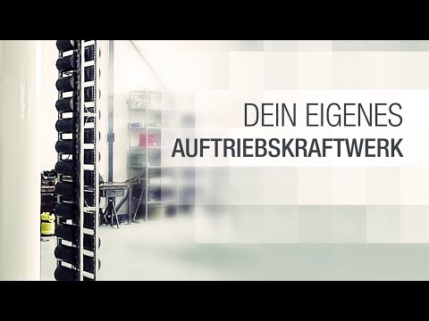 Youtube: Das Auftriebskraftwerk - ES STEHT! (Live-Besichtigung)