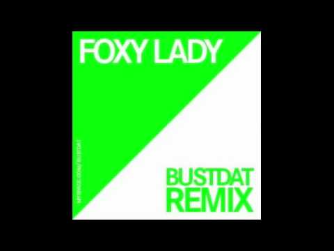 Youtube: JIMI HENDRIX "FOXY LADY" BUSTDAT REMIX