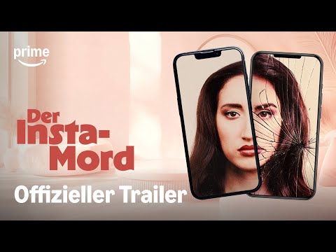Youtube: Der Insta-Mord | Offizieller Trailer | Prime Video