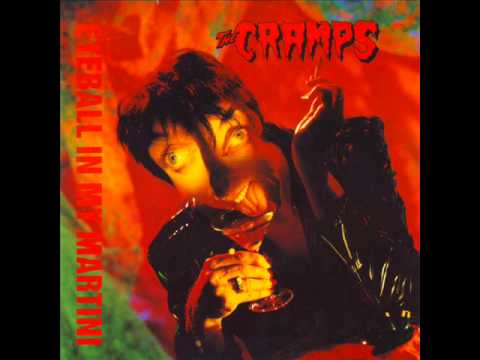 Youtube: The Cramps - I Wanna Get In Your Pants