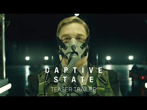 Youtube: CAPTIVE STATE - OFFICIAL TEASER TRAILER [HD] - In Theaters March 2019