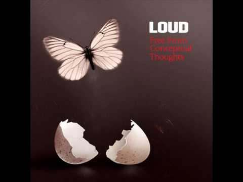 Youtube: Loud - You Are Everything