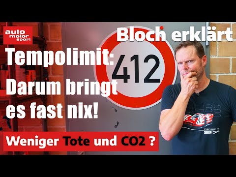 Youtube: TEMPOLIMIT: Weniger Tote und CO2? Darum bringt es fast nix! Bloch erklärt #188 | auto motor sport
