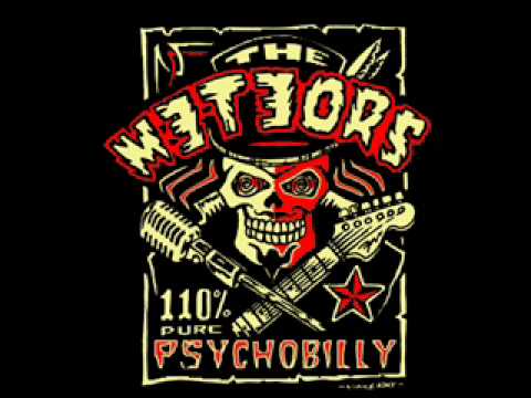 Youtube: The Meteors- Psycho for your love