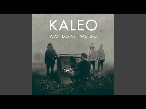 Youtube: Way down We Go