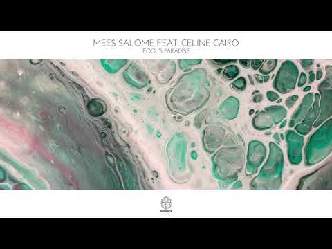 Youtube: Mees Salomé feat. Celine Cairo - Fool's Paradise