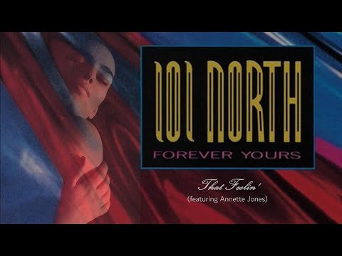 Youtube: 101 North - That Feeln' (ft  Annette Jones)