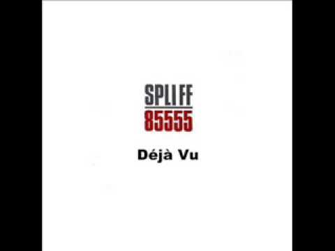 Youtube: Spliff 85555 Déjà Vu