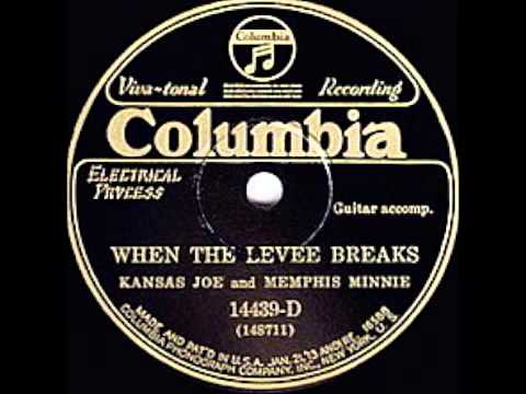 Youtube: Kansas Joe McCoy & Memphis Minnie - When the Levee Breaks (1929)