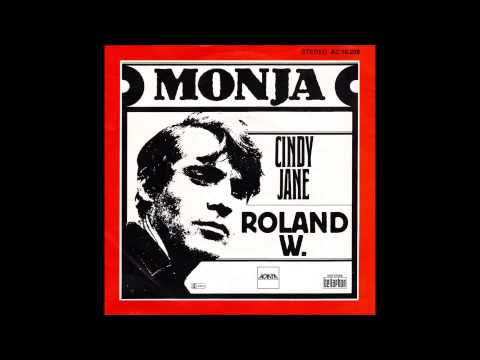 Youtube: ROLAND W. - MONJA (aus dem Jahr 1967) Originalsingle