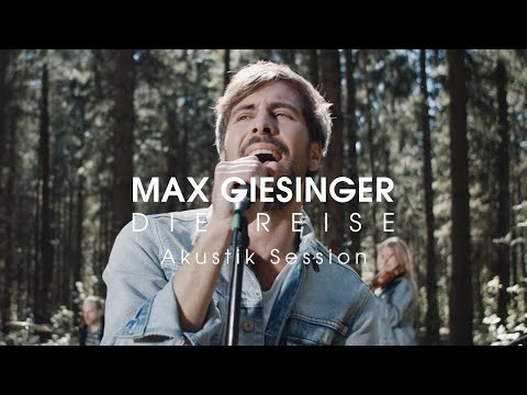 Youtube: Max Giesinger - Die Reise (Akustik Session)