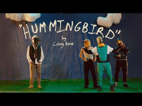 Youtube: Colony House - Hummingbird (Official Music Video)