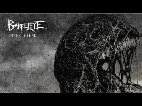 Youtube: Barreleye - Inner Fiend (Lyric Video)