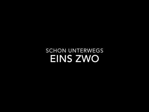 Youtube: Eins Zwo - Schon unterwegs